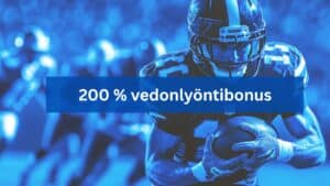 200% vedonlyöntibonus