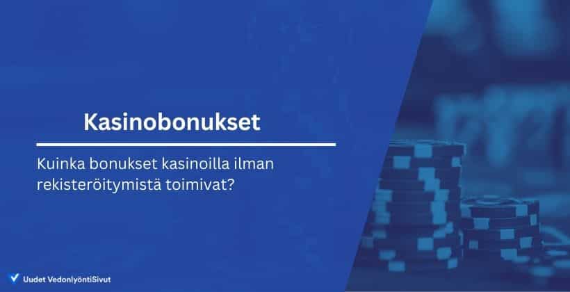 kasinot ilman rekisteröitymistä