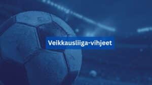 veikkausliiga vihjeet