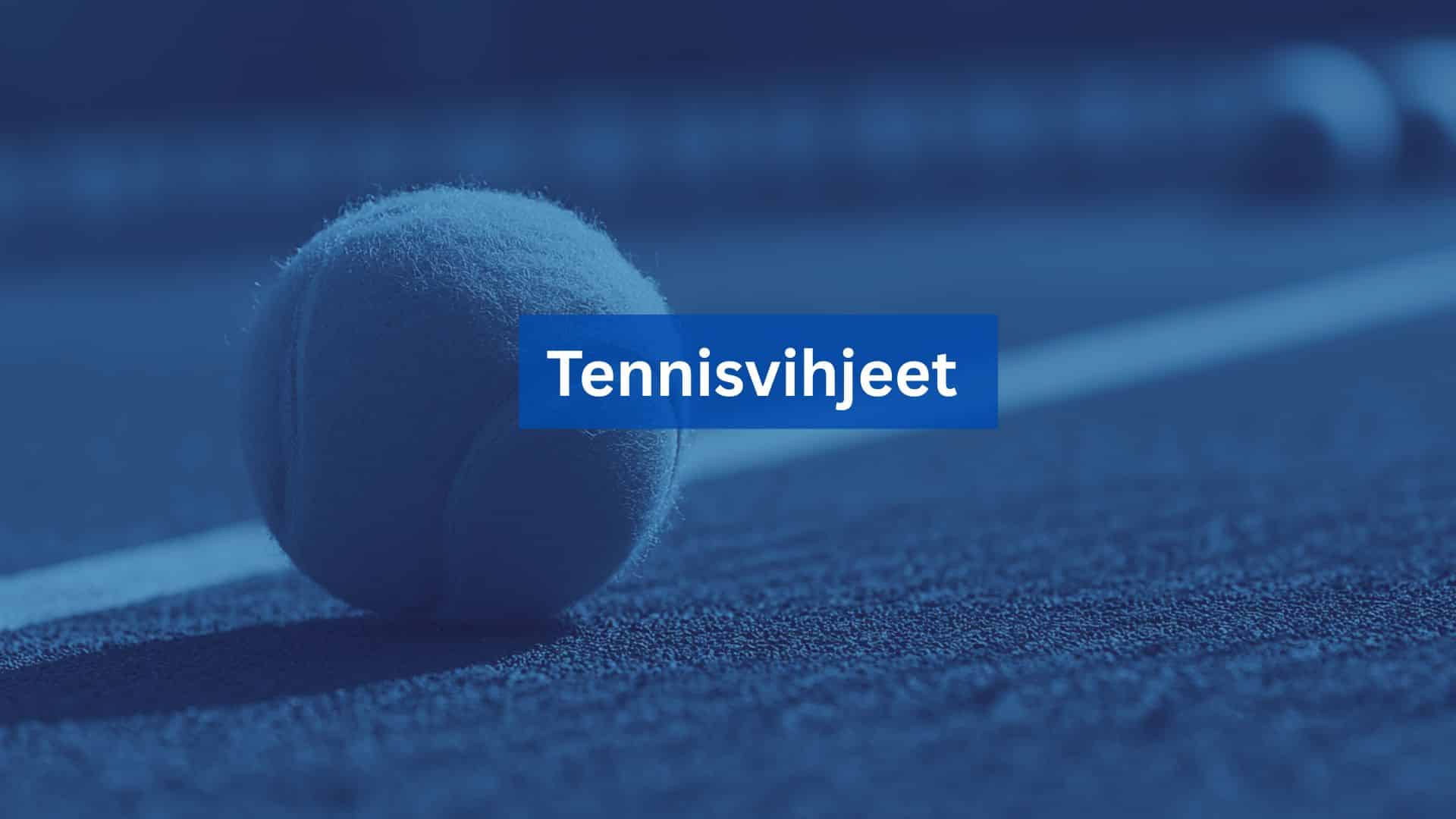 tennisvihjeet